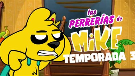 Asi Sera La Temporada De Las Perrerias De Mike Youtube