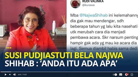 Susi Pudjiastuti Bela Najwa Shihab Dari Cibiran Rudi Valinka Anda Itu Ada Apa Dan Kenapa Youtube