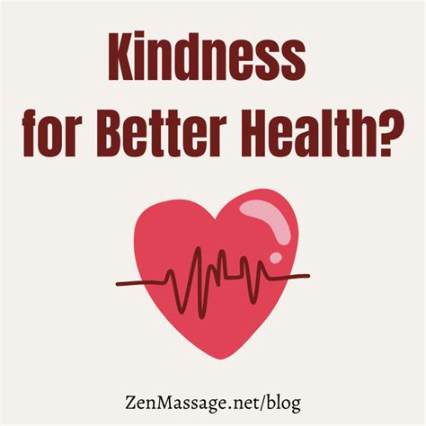 Kindness For Better Health Zen Massage