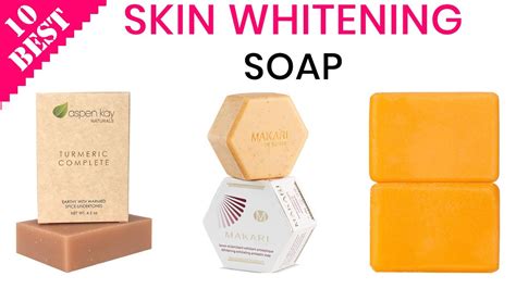 Best Skin Whitening Soaps Top Exfoliating Brightening Bar For