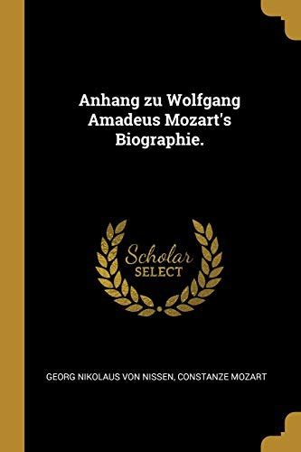 Anhang Zu Wolfgang Amadeus Mozart S Biographie By Constanze Mozart
