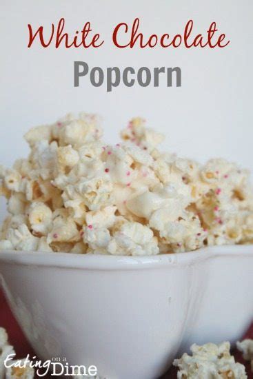 Top 15 Most Popular White Chocolate Popcorn Recipe Easy Recipes To