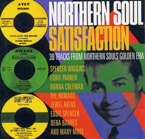 Northern Soul Satisfaction 30 Tracks From Northern Souls Golden Era