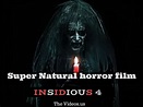 Insidious :Chapter 4 Movie Official Trailer (2018) The Darkest chapter