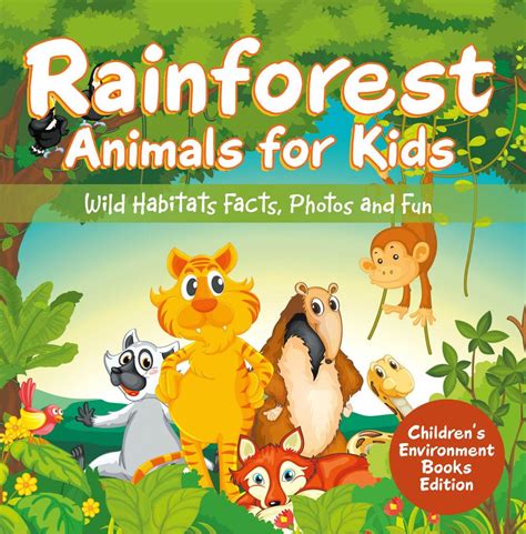 Rainforest Animals For Kids Wild Habitats Facts Photos