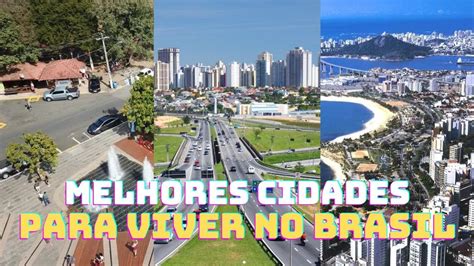 As Melhores Cidades Pra Morar No Brasil Youtube
