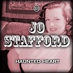 Haunted Heart - Album by Jo Stafford | Spotify