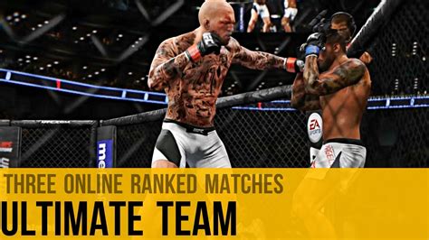 Ea Sports Ufc 2 Ultimate Team Three Online Ranked Matches Youtube