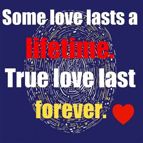 True Love Lasts Forever Time Love Quotes Pretty Words True Love