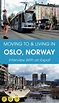 Living in Oslo, Norway - Interview With an Expat in 2020 | Cool places ...