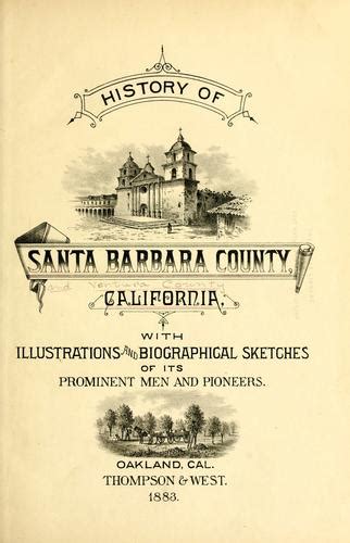 History Of Santa Barbara County California 1883 Edition