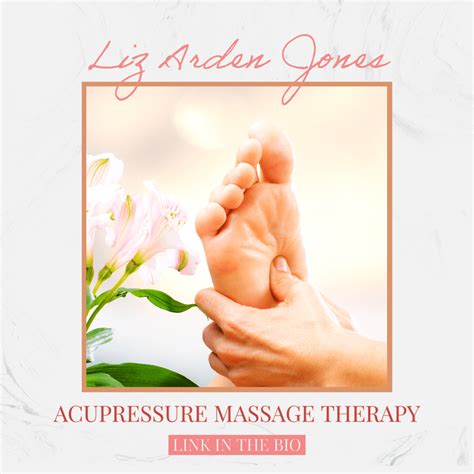 The Benefits Of Acupressure Massage Therapy Liz Arden Jones