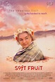 Soft Fruit (1999) - FilmAffinity