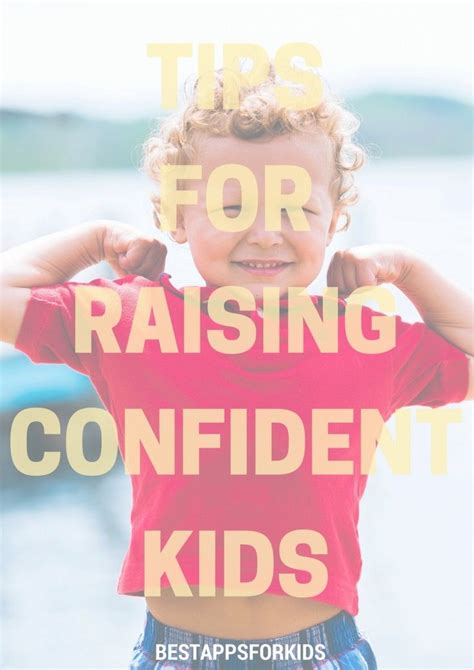 Tips For Raising Confident Kids Parenting Advice And Tips