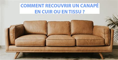 Percer Accumulation Maximiser Recouvrir Un Canapé En Cuir De Tissu Sur