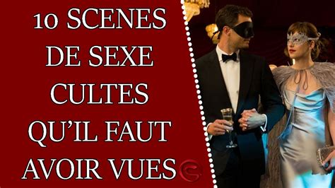 scènes de sexe cultes dans des films qu il faut avoir vus YouTube