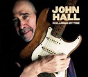 The Music of John Hall – Singer-Songwriter and Co_Founder of the Band ...