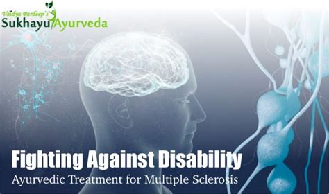 Scientific Result Oriented Ayurveda Treatment For Multiple Sclerosis