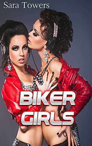 Biker Girls Motorcycle Lesbians Unlimited Lesbian Romance Erotic Series Kindle Edition By