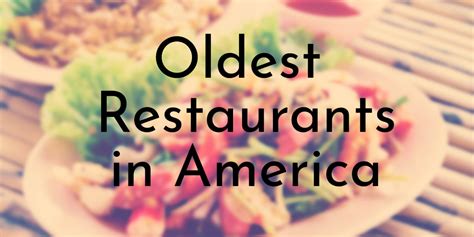 10 Oldest Restaurants In America