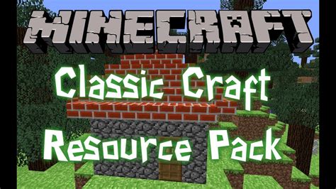 Looking for an updated version of a resource pack that has the alpha/beta sounds. Minecraft Classic Craft Resource Pack 1.7.4 - YouTube