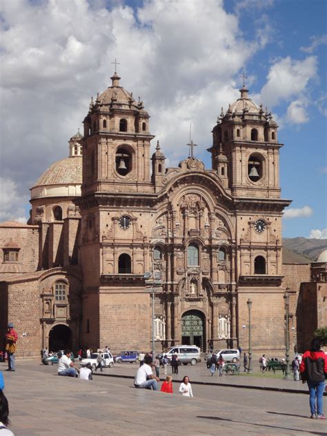 La Catedral De Cuzco Monument Architecture Peru Travel Cusco