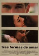 Cartel de la película Tres formas de amar - Foto 2 por un total de 3 ...