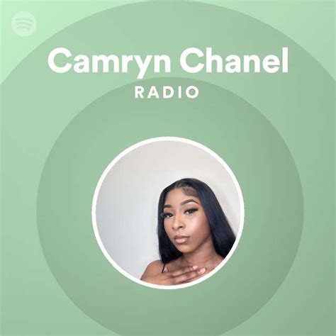 Camryn Chanel Radio Spotify Playlist