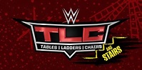Cover Art Revealed for WWE TLC: Tables, Ladders & Chairs (And Stairs ...