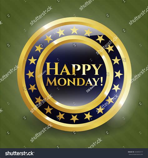 Happy Monday Shiny Badge Stock Vector Royalty Free 343055717