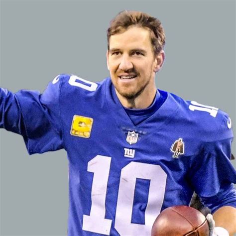 Eli Manning Age Net Worth Height Facts Age Net Worth