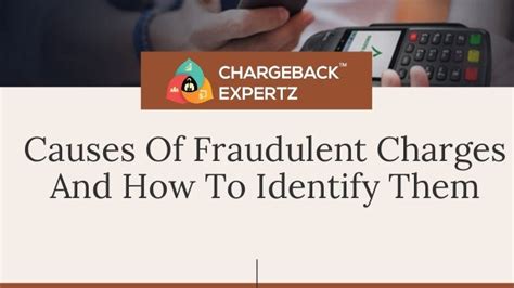 Causes Of Fraudulent Charges And How To Identify Them