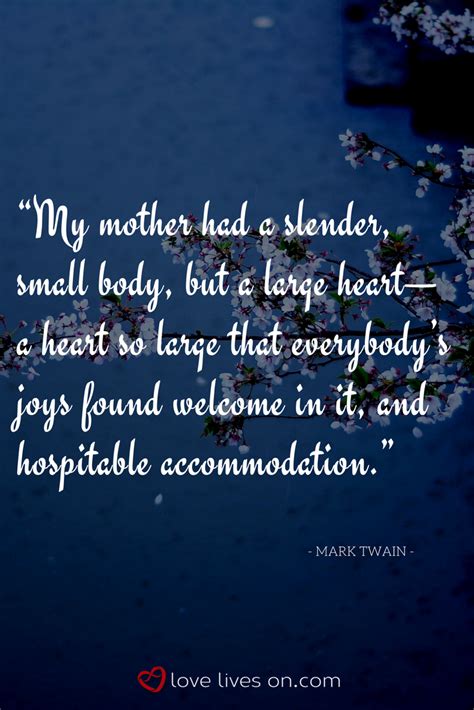 Love This Quote For Remembering A Mom Who Had The Biggest Heart Click For 21 More Quotes For