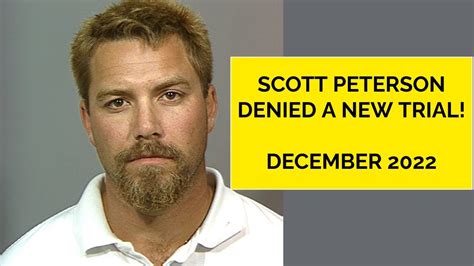 Scott Peterson Denied A New Trial Scott Peterson Laci Peterson 2022
