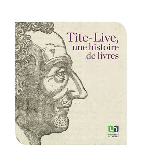 Tite Live Une Histoire De Livres I Doc