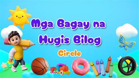 Mga Bagay Na Hugis Bilog Circle Shape Educational Video For Toddlers