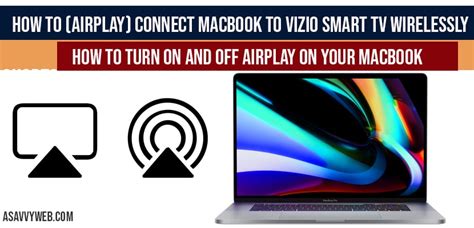 We did not find results for: How to (airplay) connect MacBook to VIZIO Smart tv ...