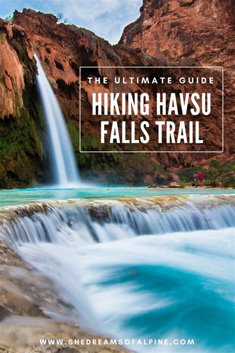 The Ultimate 2020 Havasu Falls Hike Trail Guide Backpacking Trail