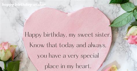 You Have A Special Place In My Heart Sis Happy Birthday Wisher