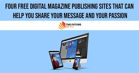 Four Free Digital Magazine Publishing Sites That Can Help You Share
