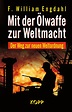 Mit der Ölwaffe zur Weltmacht - Neue Weltordnung Enthüllungen Bücher ...
