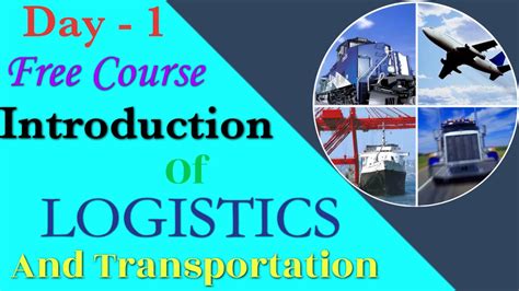 Course Introduction Of Scm Logistics Management Transportation
