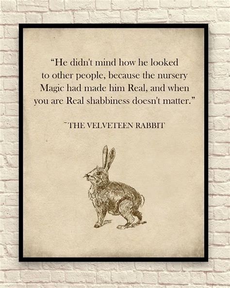 Browse +200.000 popular quotes by author, topic, profession, birthday, and more. The Velveteen Rabbit | The velveteen rabbit quotes, Rabbit ...