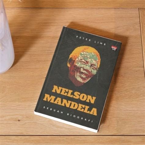 Jual Buku Nelson Mandela Sebuah Biaografi Shopee Indonesia