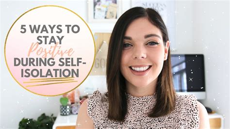 Law Of Attraction 5 Ways To Stay Positive During Self Isolation