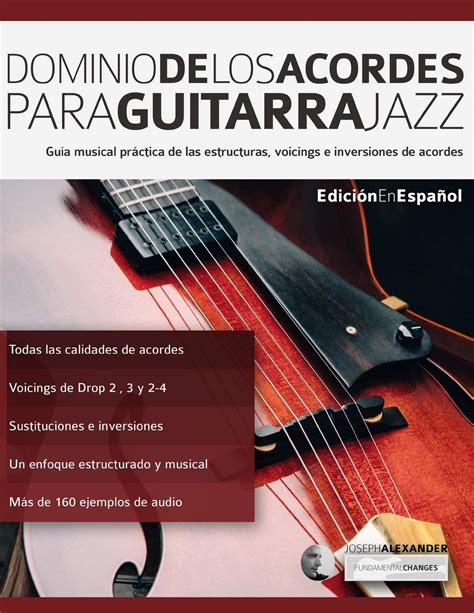 Dominio De Los Acordes Para Guitarra Jazz Guia Musical