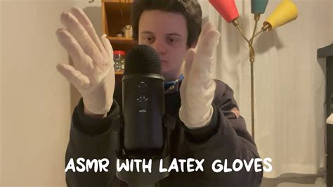 Asmr With Latex Gloves Intense Tingles Youtube