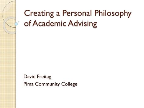 Ppt Creating A Personal Philosophy Of Academic Advising Powerpoint