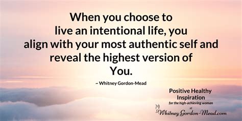 Live With Intention Become The Highest Version Of You Whitney Gordon