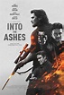 Into the Ashes DVD Release Date September 3, 2019